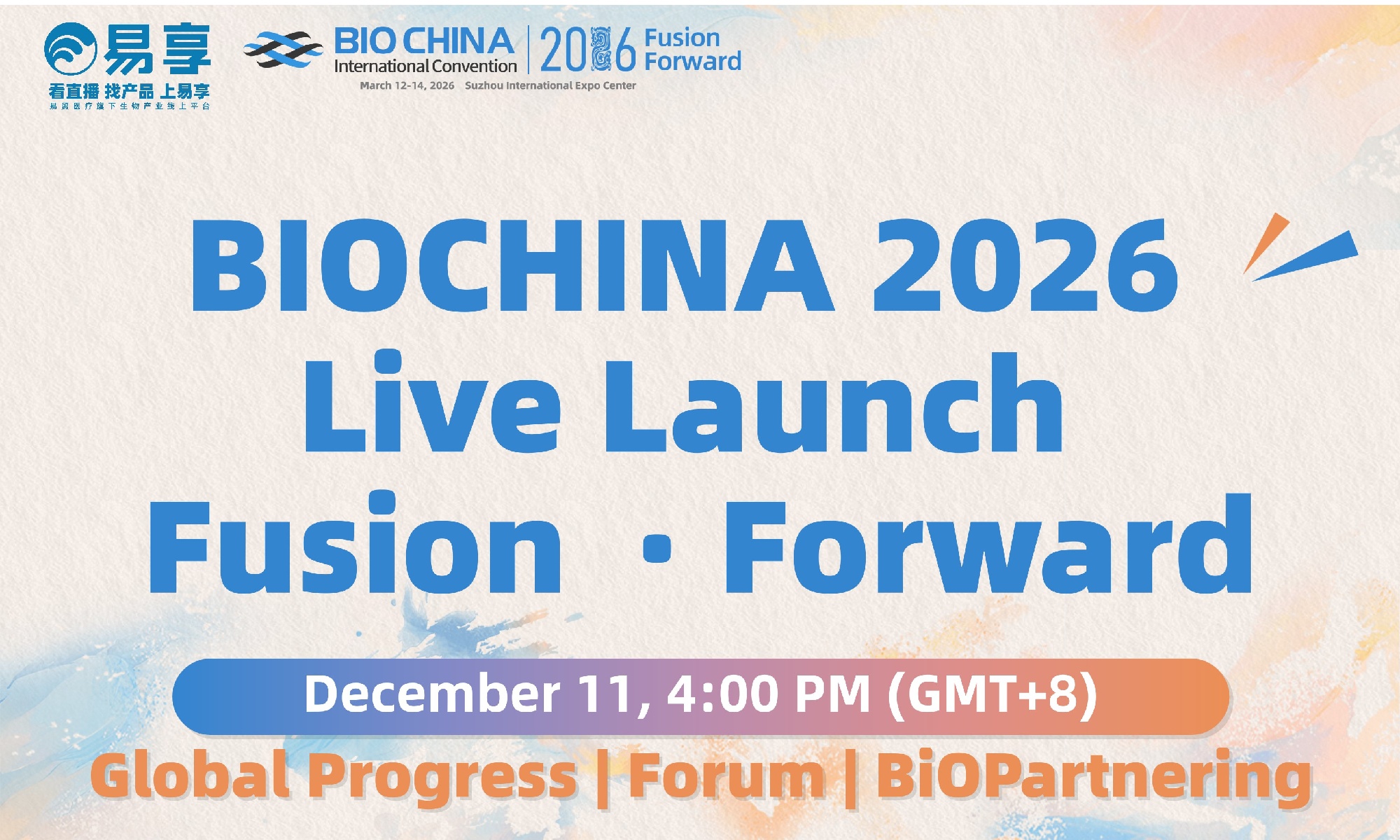 BIOCHINA2026 Live Launch —— Fusion · Forward